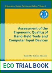 Assessment of the Ergonomic Quality of Hand-Held Tools and Computer Input Devices