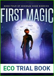 First Magic (Minimum Wage Sidekick #4)