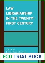 Law Librarianship in the Twenty-First Century