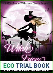 Witch Face (Witches of Whisper Grove Book 3)