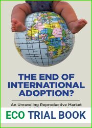 The End of International Adoption?: An Unraveling Reproductive Market and the Politics of Healthy Babies (Families in Focus)