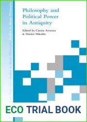 Philosophy and Political Power in Antiquity (Studies in Moral Philosophy, 10)