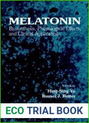 Melatonin: Biosynthesis, Physiological Effects, and Clinical Applications