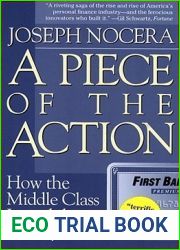 A Piece of the Action: How the Middle Class Joined the Money Class