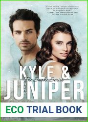 Kyle and Juniper (Smoke Series, #2)