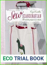 Sew Scandinavian - 35 stylish projects to stitch by Kajsa Kinsella (2015-08-27)