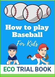 How to play Baseball for Kids: A Complete guide for Kids and Parents