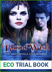 BloodWish (The Dantonville Legacy #4)