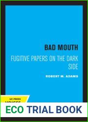 Bad Mouth: Fugitive Papers on the Dark Side (Quantum Books)