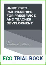 University Partnerships for Pre-service and Teacher Development (Innovations in Higher Education Teaching and Learning, 10)