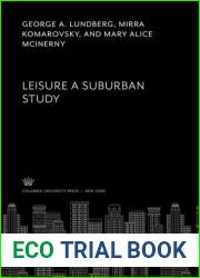 Leisure: a suburban study,