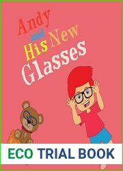 Andy and His New Glasses (stories for kids to read by age Book 1)