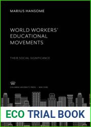 World Workers| Educational Movements Their Social Significance