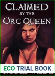 Claimed By the Orc Queen: A Lesbian Orc Elf Fantasy Romance Short