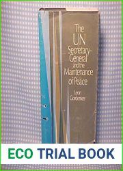 The UN Secretary-General and the Maintenance of Peace