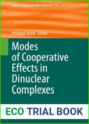 Modes of Cooperative Effects in Dinuclear Complexes (Topics in Organometallic Chemistry, 70)