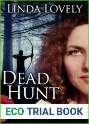 DEAD HUNT (Smart Women, Dumb Luck, #2)