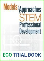 Models and Approaches to STEM Professional Development
