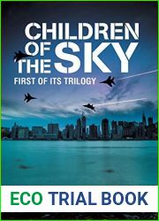 Children of the Sky: First of Its Trilogy