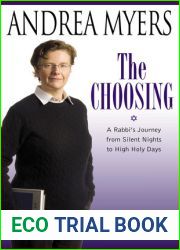 The Choosing: A Rabbi|s Journey from Silent Nights to High Holy Days