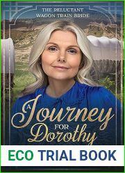 A Journey for Dorothy (The Reluctant Wagon Train Bride #8)