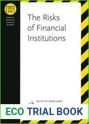 The Risks of Financial Institutions (National Bureau of Economic Research Conference Report)