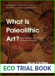 What Is Paleolithic Art?: Cave Paintings and the Dawn of Human Creativity