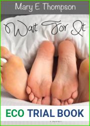 Wait For It (Better In Bed, #1)