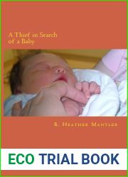 A Thief in Search of a Baby