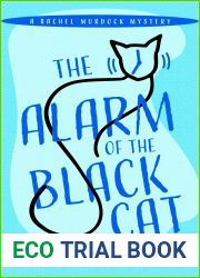 The Alarm of the Black Cat (The Rachel Murdock Mysteries)