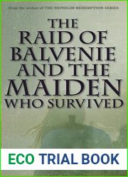 The Raid of Balvenie and the Maiden Who Survived