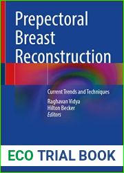 Prepectoral Breast Reconstruction: Current Trends and Techniques