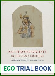 Anthropologists in the Stock Exchange: A Financial History of Victorian Science
