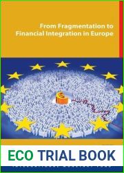 From Fragmentation to Financial Integration in Europe