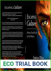 Escaping Culture - Finding Your Place in the World