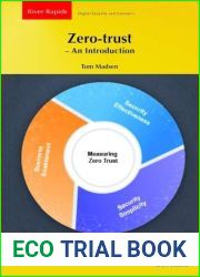 Zero-trust - An Introduction (River Publishers Rapids Series in Digital Security and Forensics)