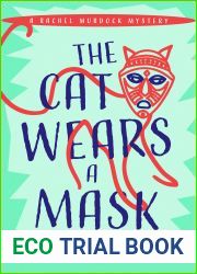 The Cat Wears a Mask (The Rachel Murdock Mysteries)