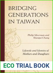 Bridging Generations in Taiwan: Lifestyle and Identity of Mothers and Daughters