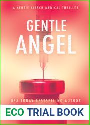 Gentle Angel (A Kenzie Kirsch Medical Thriller, #4)