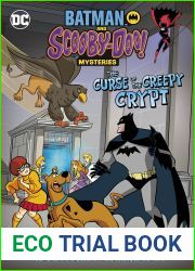 The Curse of the Creepy Crypt (Batman and Scooby-Doo! Mysteries)