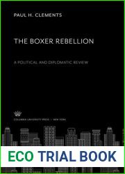 The Boxer Rebellion a Political and Diplomatic Review