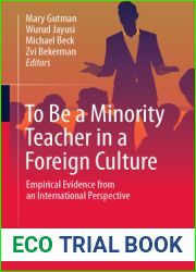 To Be a Minority Teacher in a Foreign Culture: Empirical Evidence from an International Perspective