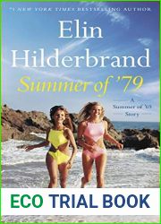 Summer of |79: A Summer of |69 Story