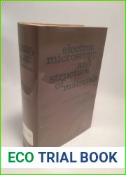 Electron microscopy and structure of materials;: Proceedings