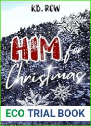 Him For Christmas: A mountain man Christmas
