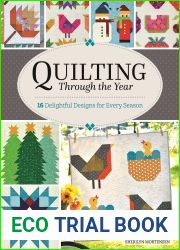 Quilting Through the Year: 16 Quilts Designs for Every Season