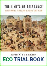 The Limits of Tolerance: Enlightenment Values and Religious Fanaticism
