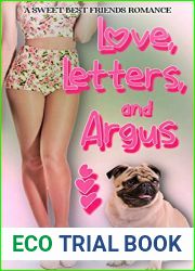 Love, Letters, and Argus: A Clean Sweet Short Story Romance