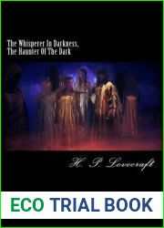 The Whisperer In Darkness, The Haunter Of The Dark