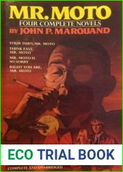 Mr Moto: Four Complete Novels